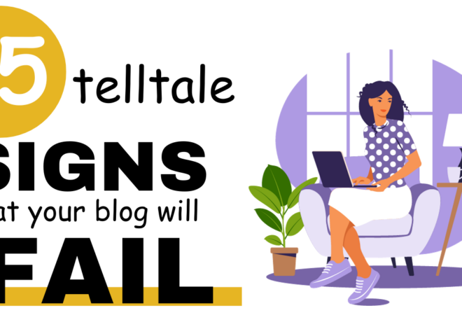 15 Undeniable Signs That Your New Blog Is Bound to Fail