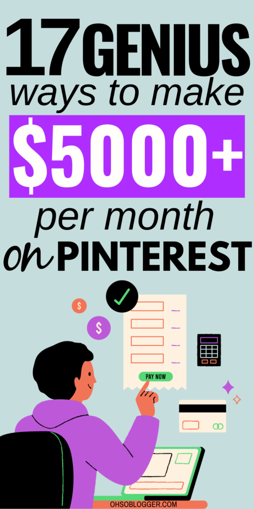 17 Genius Ways To Make Money On Pinterest in 2024